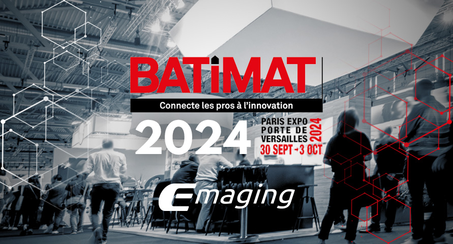 Emaging présent au Salon Batimat 2024